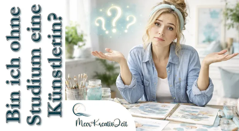 Darf ich mich ohne Kunststudium Künstlerin nennen?