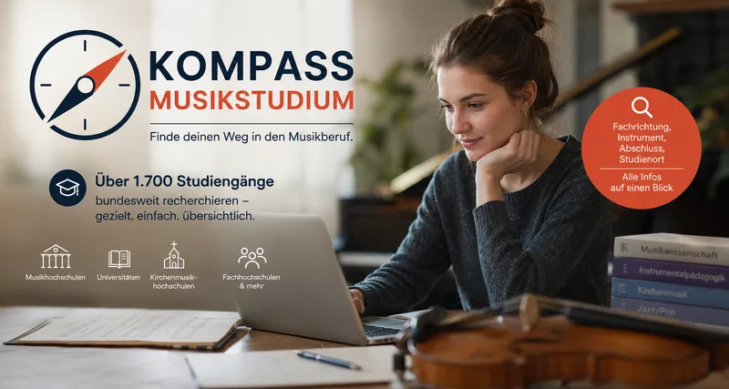 Kompass Musikstudium: 1700 Musikstudiengänge in Deutschland