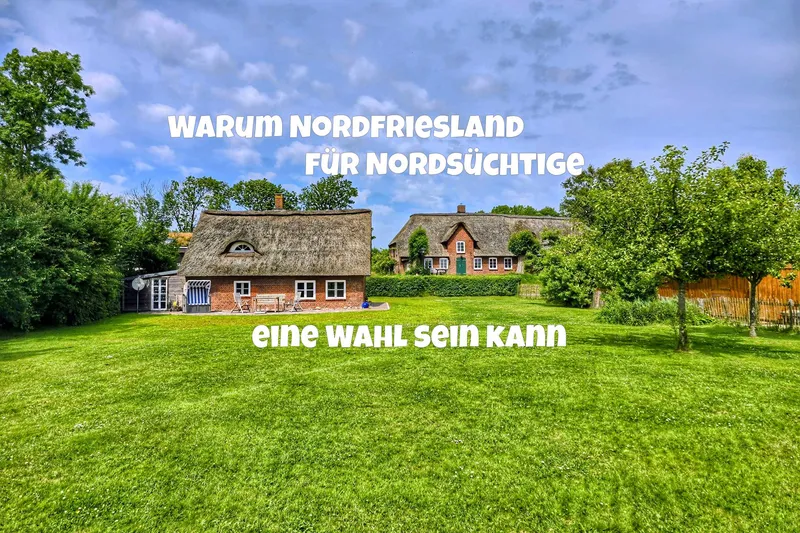 Warum Nordfriesland für Nordsüchtige eine Wahl sein kann
