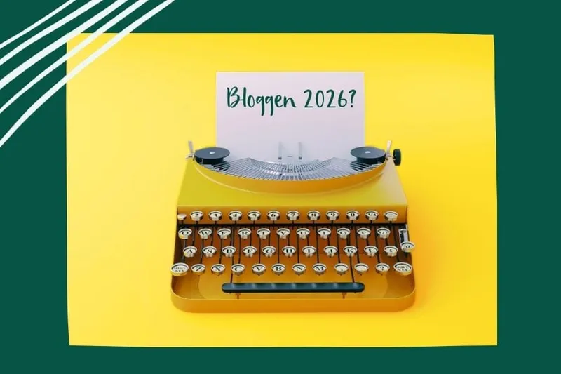 Lohnt sich Bloggen 2026 noch trotz KI, SEO und GEO?