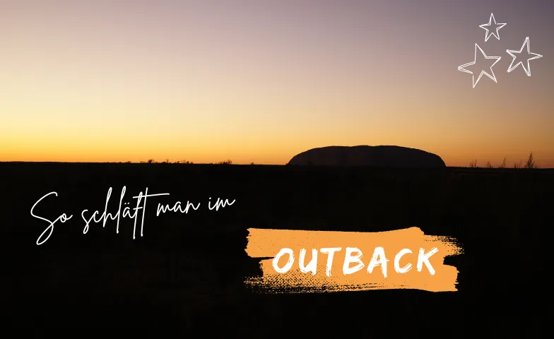Übernachten am Uluru: Im Swag unter Millionen Sternen