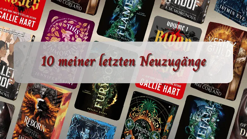 10 meiner letzten Neuzugänge | Top Ten Thursday №178