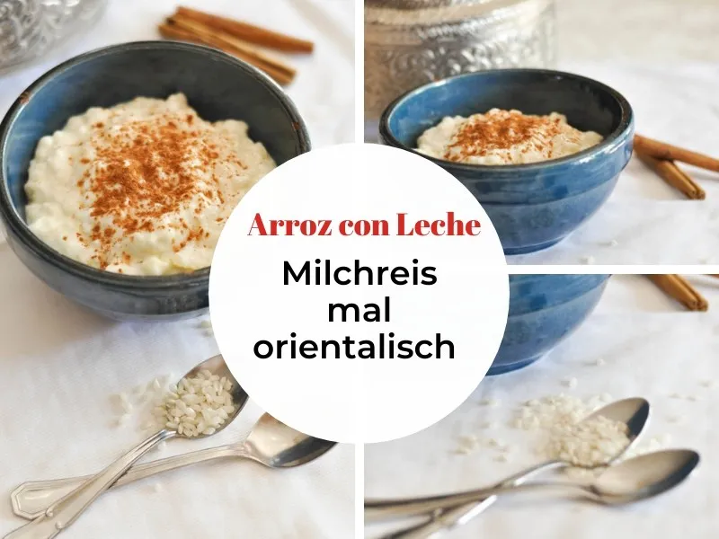 Milchreis mal orientalisch -„Arroz con leche“
