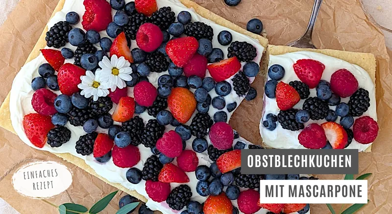 Rezept: Obst-Blechkuchen mit Mascarpone