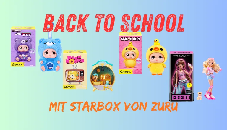 Back to School wird dieses Jahr ein bisschen bunter: ZURU STARBOX zum Sammeln, Spielen und Gewinnen 🎒✨