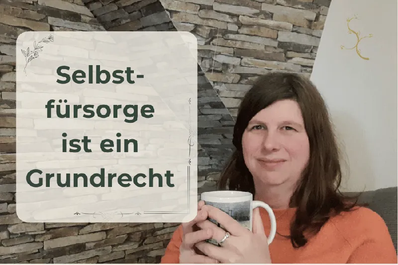 Ist Selbstfürsorge egoistisch?