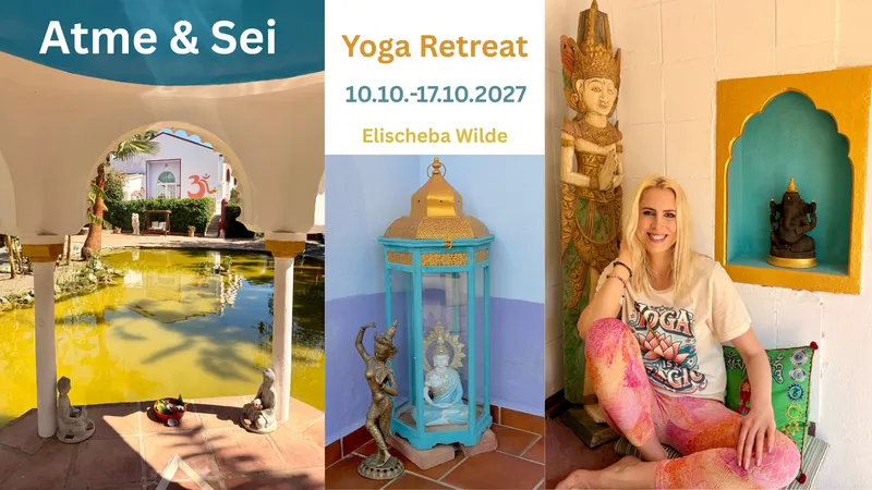 Yoga Retreat Atme & Sei Andalusien 10.10.-17.10.2027