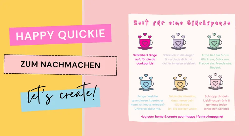 Happy Quickie zum Nachmachen: Glückspause