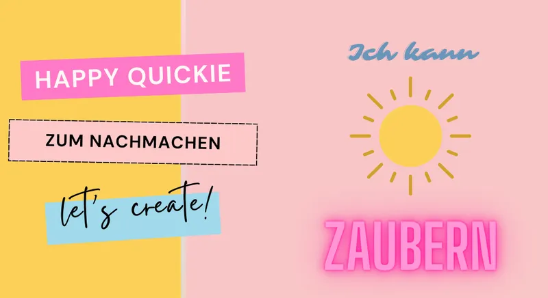 Happy Quickie zum Nachmachen: Kann Sonne zaubern