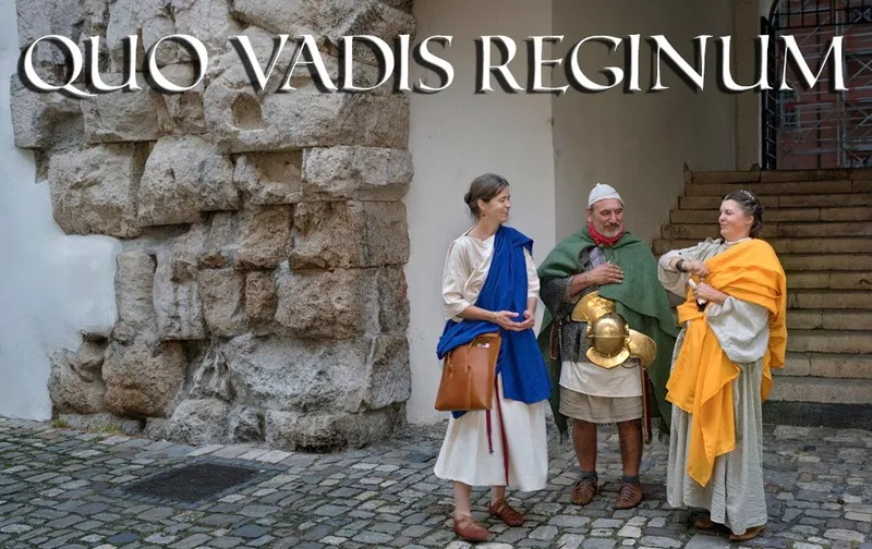 QUO VADIS REGINUM – Zeitreise in die römische Zivilstadt, eine Straßenaufführung mit dem "Teatro Blanco" Regensburg