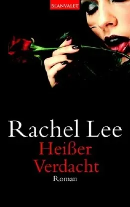 Heißer Verdacht von Rachel Lee
