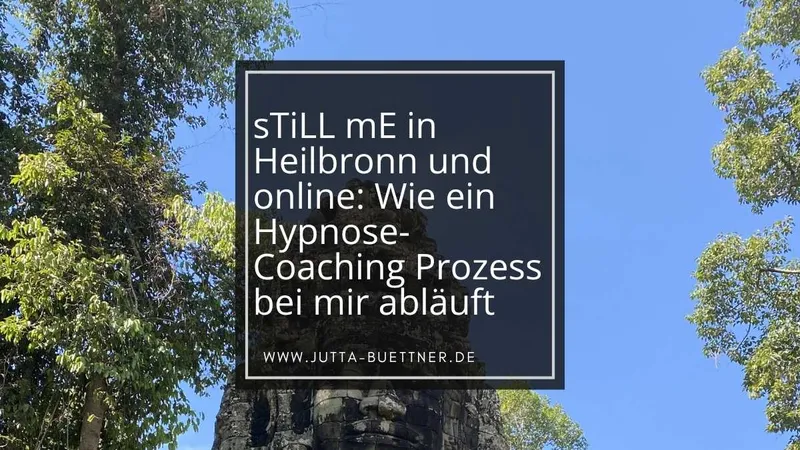 sTiLL mE Heilbronn: Hypnose-Coaching – Ablauf und Kosten