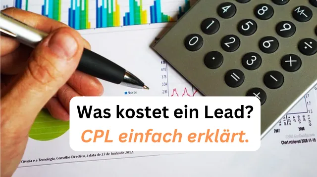 CPL- Cost-per-Lead – Kosten nicht unterschätzen!