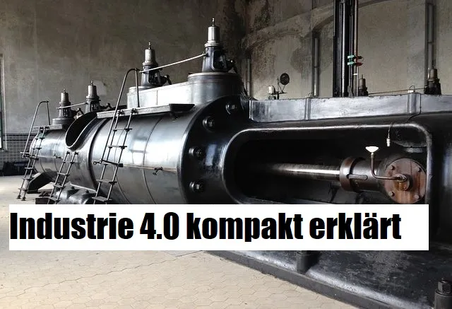 Industrie 1.0 bis Industrie 4.0 – Industrialisierung im Wandel der Zeit