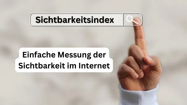 Internet-Controlling mittels Sistrix-Sichtbarkeitsindex