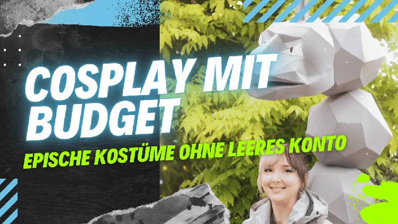 Cosplay Budget-Fit – epische Kostüme ohne leeres Konto