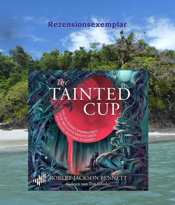 Rezension "The Tainted Cup" von Robert Jackson Bennett