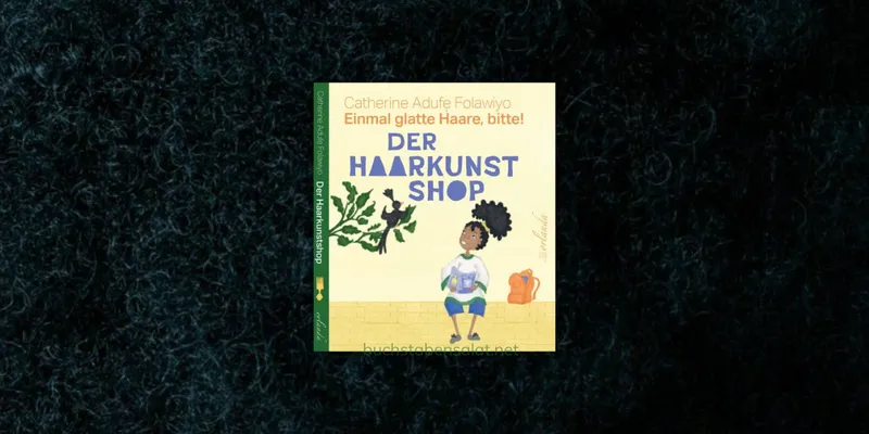 Rezension: Der Haarkunstshop | Catherine Adufe Folawiyo