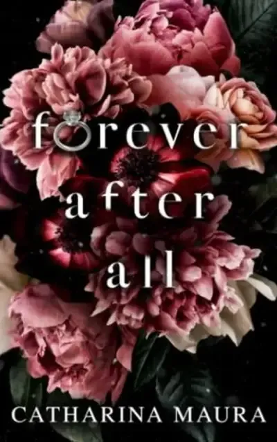 „Forever after all“ eine sündig heiße Lovestory