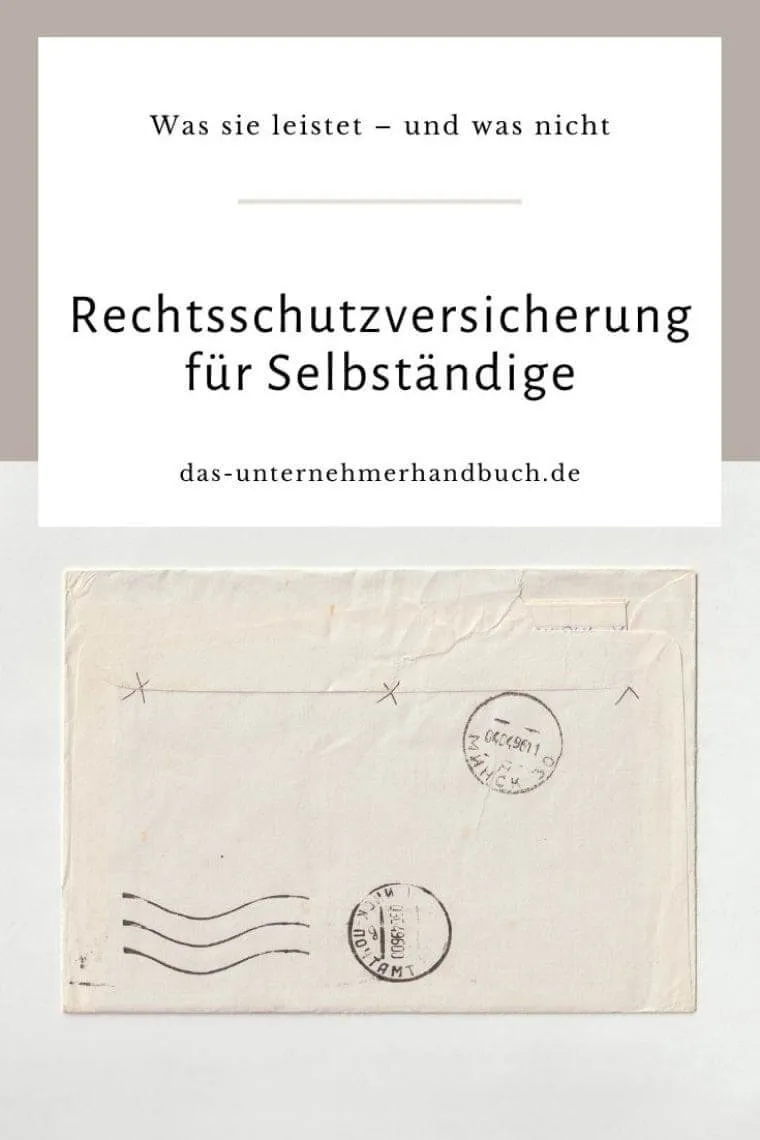 Rechtsschutzversicherung für Selbständige: Was sie leistet – und was nicht