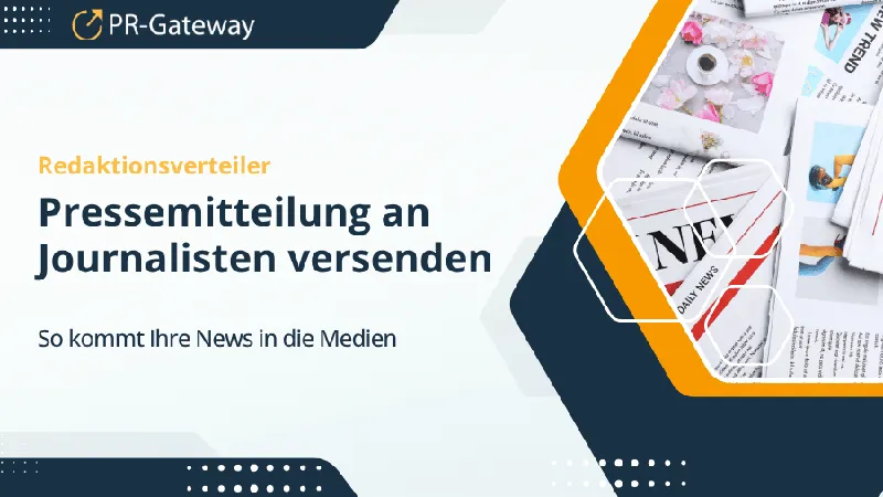 Pressemitteilung an Journalisten versenden: So kommt Ihre News in die Medien
