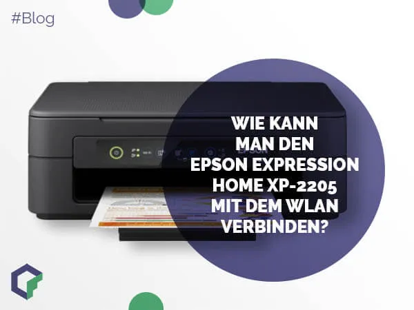 Wie kann man den Epson Expression Home XP-2205 mit dem WLAN verbinden?