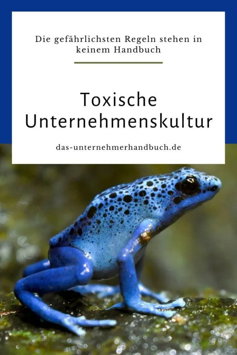Toxische Unternehmenskultur: Die gefährlichsten Regeln stehen in keinem Handbuch