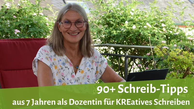 90+ Schreib-Tipps aus 7 Jahren als Dozentin für KREatives Schreiben