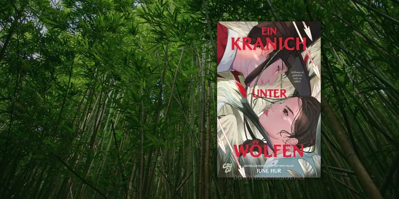 Rezension: Ein Kranich unter Wölfen | June Hur