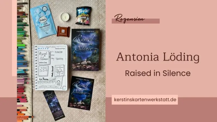 Raised in Silence von Antonia Löding
