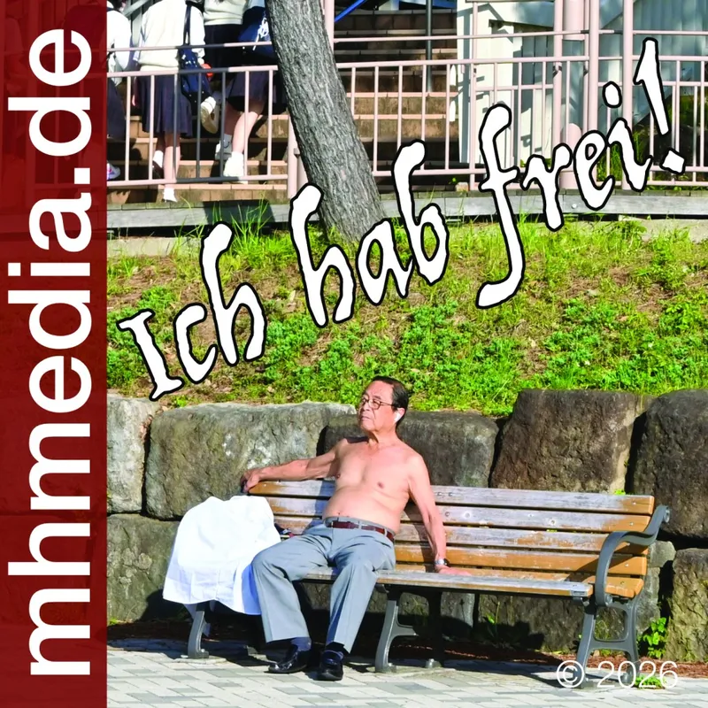 Ich hab frei! – So lässt es sich leben