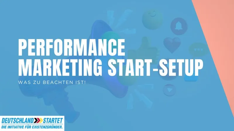 Marketing selbst aufbauen: So gelingt ein Performance-Marketing-Setup