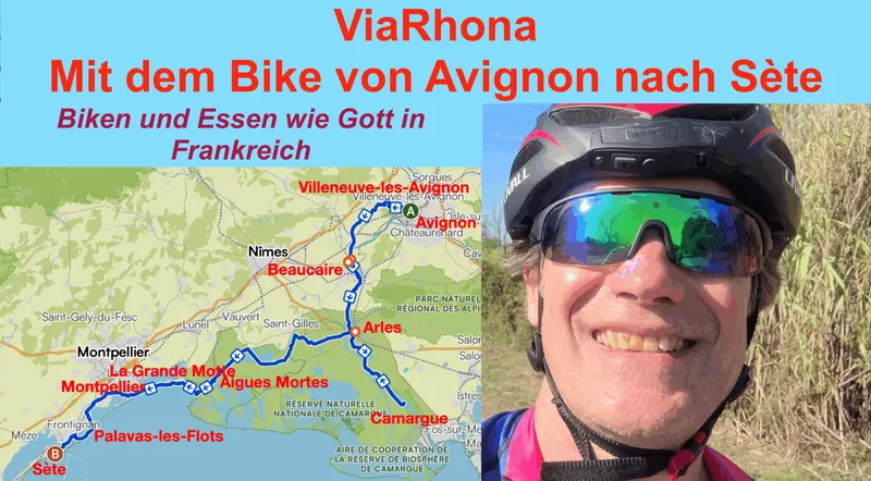 ViaRhona Süd – Avignon bis Sète