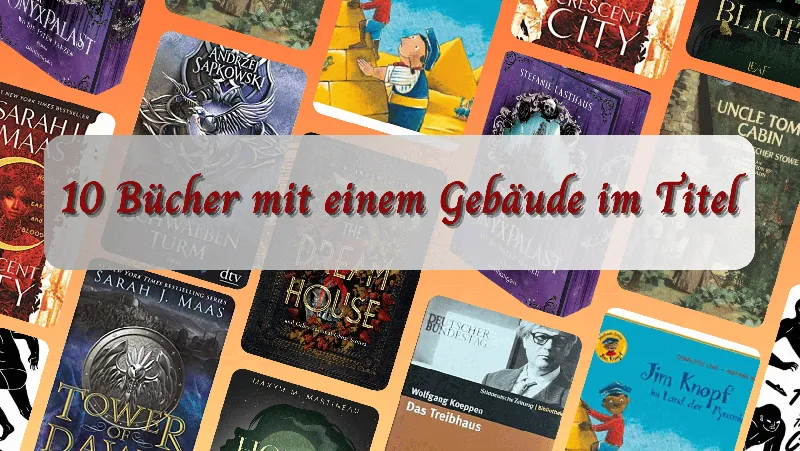 10 Bücher mit einem Gebäude im Titel | Top Ten Thursday №180