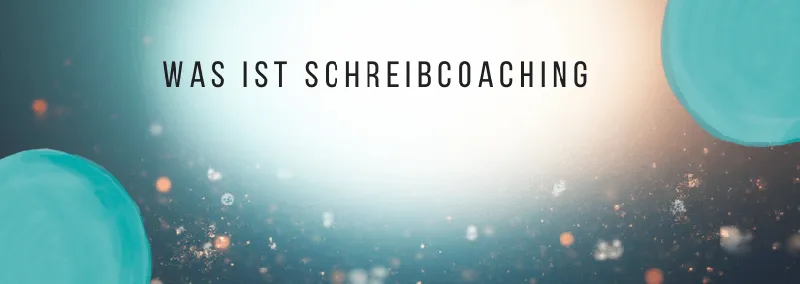 Schreibcoaching, was ist das? Geschichte, Definition, Fachgebiete