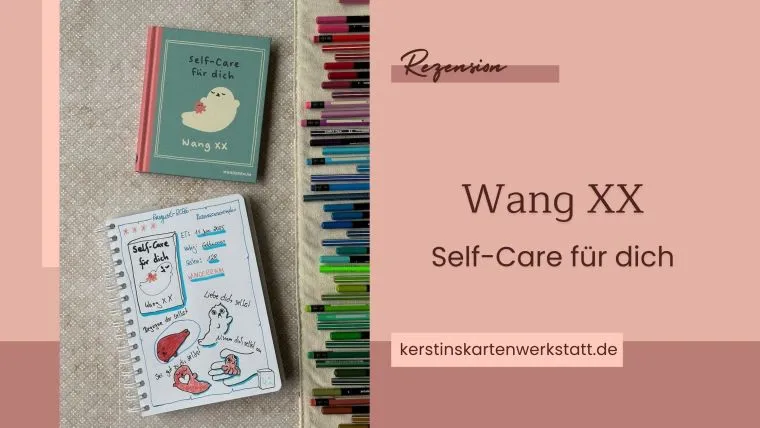 Self-Care für dich von Wang XX