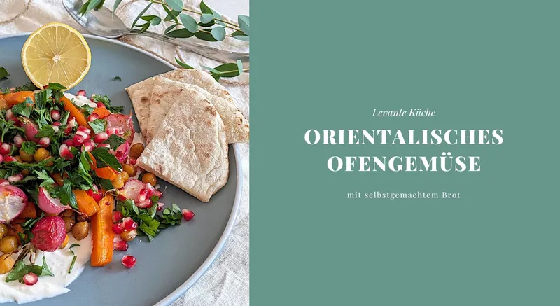Rezept: Orientalisches Ofengemüse mit Joghurt-Tahin-Soße