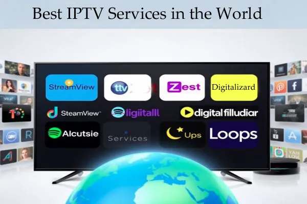 Top 31 Best IPTV Services in the World 2026 (September Updated)