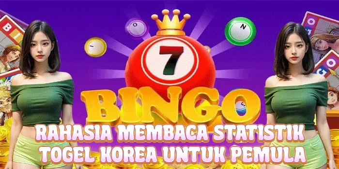 Rahasia Membaca Statistik Togel Korea Untuk Pemula