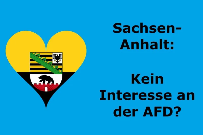 Sachsen-Anhalt: Kein Interesse an der AFD?