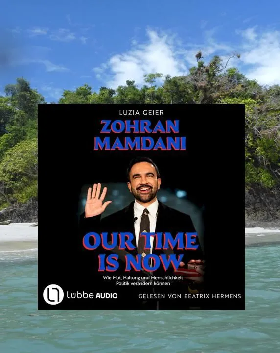 Rezension "Zohran Mamdani - Our time is now" von Luzia Geier