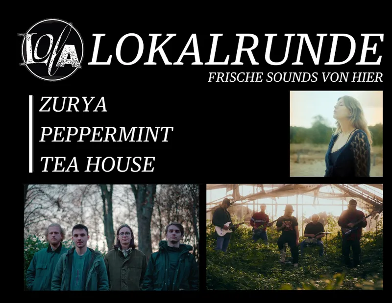 Lokalrunde in der LOLA Bergedorf mit Zurya, Peppermint und Tea House!