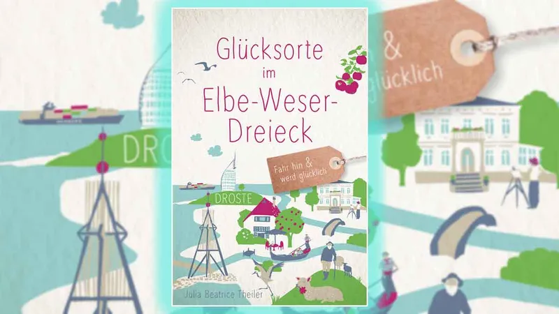 Buchtipp: Glücksorte im Elbe-Weser-Dreieck