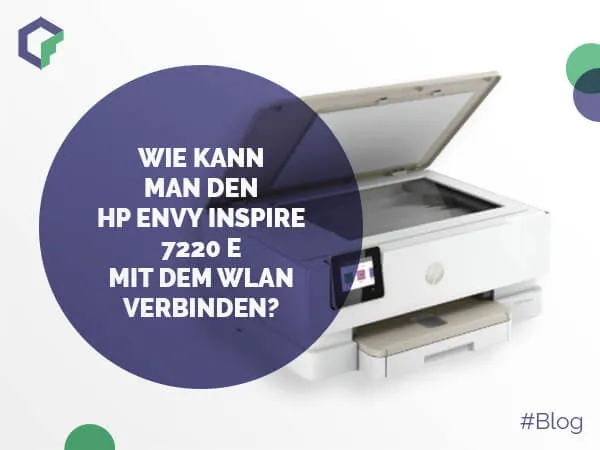 Wie kann man den HP Envy Inspire 7220 e mit dem WLAN verbinden?