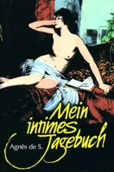 Intimes Tagebuch animalischer Lust, Agnes de S (1888)