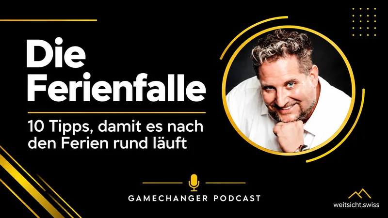 Die Ferienfalle: 10 Tipps, damit es nach den Ferien rund läuft