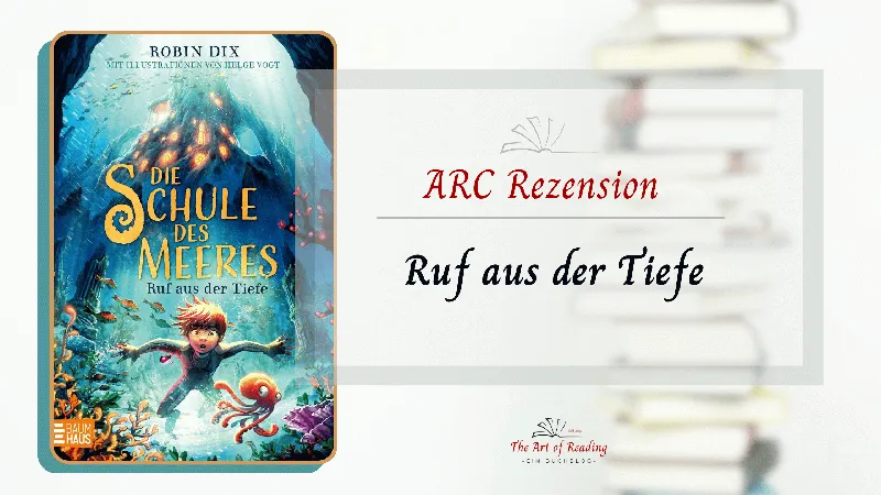 Ruf aus der Tiefe ♦ Robin Dix | ARC Rezension