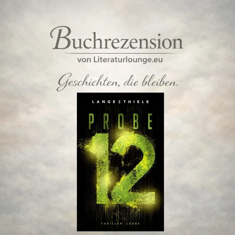 LITL824 [Buchrezension] Die Formel gegen den Tod: Probe 12 von Katrin Lange und Susanne Thiele