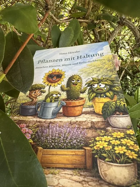 “Pflanzen mit Haltung” von Timo Hörske