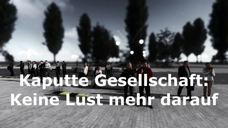 Kaputte Gesellschaft: Keine Lust mehr darauf